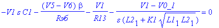 -V1*s*C1-(V5-V6)*beta/`Rэб`-V1/R13-(V1-V0_1)/s/(L2[1]+K1*sqrt(L1[1]*L2[1])) = 0