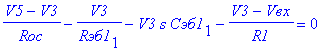 (V5-V3)/`Rос`-V3/`Rэб1`[1]-V3*s*`Cэб1`[1]-(V3-`Vвх`)/R1 = 0