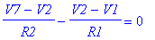 (V7-V2)/R2-(V2-V1)/R1 = 0