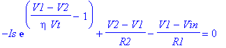 -Is*exp((V1-V2)/eta/Vt-1)+(V2-V1)/R2-(V1-Vin)/R1 = 0