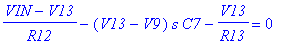 (VIN-V13)/R12-(V13-V9)*s*C7-V13/R13 = 0