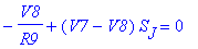 -V8/R9+(V7-V8)*S[J] = 0