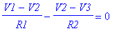 (V1-V2)/R1-(V2-V3)/R2 = 0