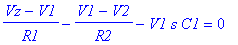 (Vz-V1)/R1-(V1-V2)/R2-V1*s*C1 = 0