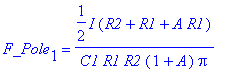 F_Pole[1] = 1/2*I*(R2+R1+A*R1)/C1/R1/R2/(1+A)/Pi