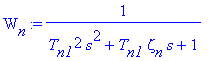 W[`п`] := 1/(T[n1]^2*s^2+T[n1]*zeta[n]*s+1)