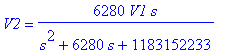 V2 = 6280*V1*s/(s^2+6280*s+1183152233)