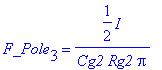 F_Pole[3] = 1/2*I/Cg2/Rg2/Pi