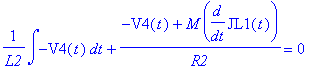 1/L2*int(-V4(t),t)+(-V4(t)+M*diff(JL1(t),t))/R2 = 0